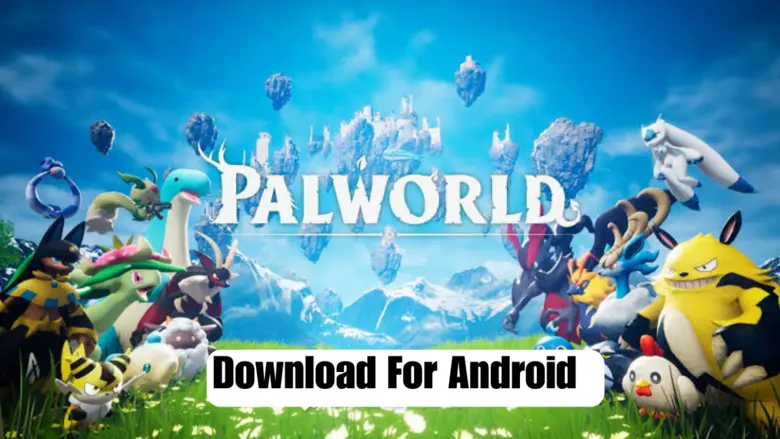 How To Download Palworld Mobile In Android