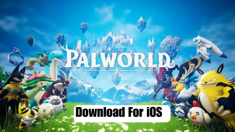 How To Download Palworld Mobile In iOS 2024